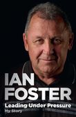 leading-under-pressure-the-inside-story-of-ian-fosters-all-blacks-for-fans-of-legacy-and-the-art-of-winning