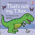That's Not My T. Rex...