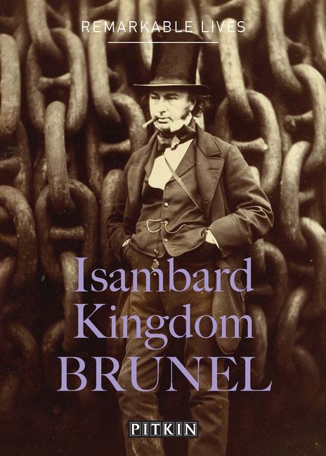 Isambard Kingdom Brunel :HarperCollins 