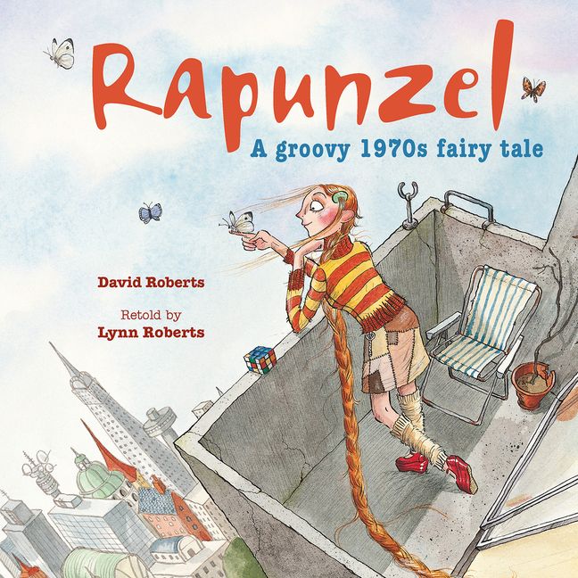 Rapunzel: A Groovy 1970's Fairy Tale :HarperCollins Australia