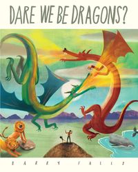 dare-we-be-dragons