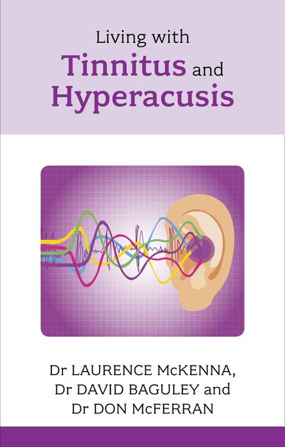 Living with Tinnitus and Hyperacusis