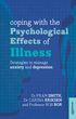 Coping With the Psychological Effects of Illness: Strategies to Manage Anxiety and Depression
