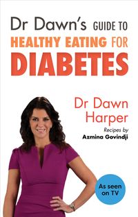 dr-dawns-guide-to-healthy-eating-for-diabetes