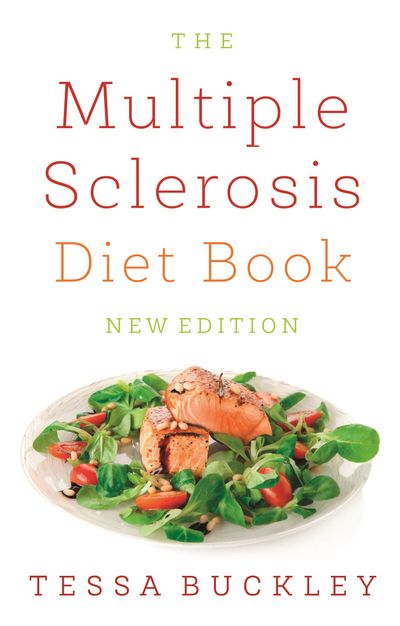 The Multiple Sclerosis Diet Book: New Edition