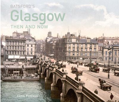 Batford's Glasgow Then and Now