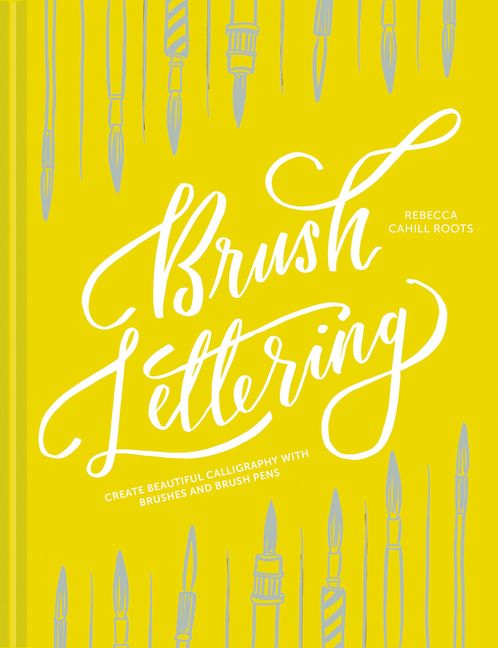 Brush Lettering by Rebecca Cahill Roots – Betty Etiquette