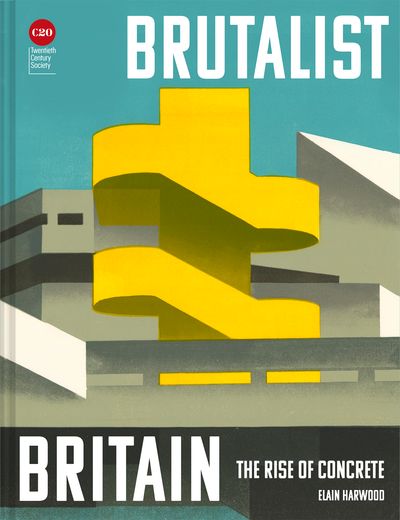 Brutalist Britain