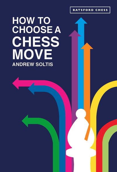 How To Choose A Chess Move