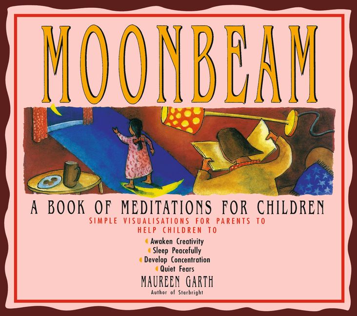 Moonbeam A Book of Meditations for Children HarperCollins Australia