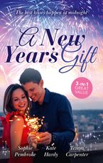 A New Year's Gift/The Unexpected Holiday Gift/A New Year Marriage Proposal/His Unforgettable Fiancée