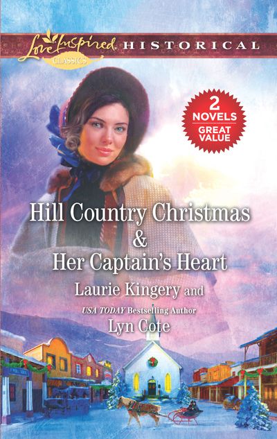 Hill Country Christmas/Her Captain's Heart