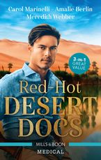 Red-Hot Desert Docs/Seduced by the Sheikh Surgeon/Challenging the Doctor Sheikh/The Sheikh Doctor's Bride