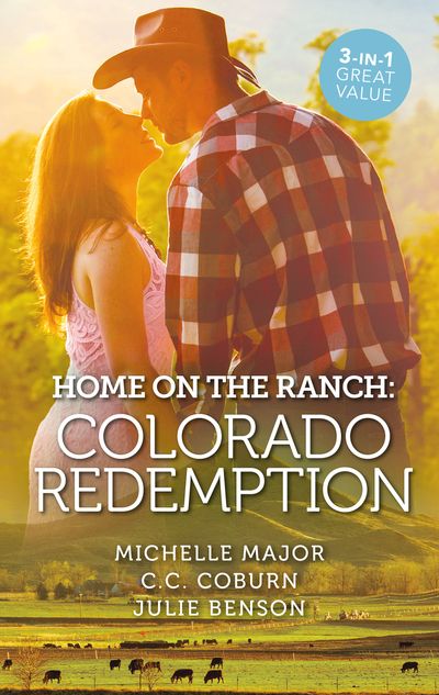Home On The Ranch Colorado Redemption/A Kiss on Crimson Ranch/Colorado Fireman/Roping the Rancher