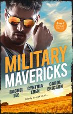 Military Mavericks/A Soldier's Redemption/Confessions/Army Ranger Redemption