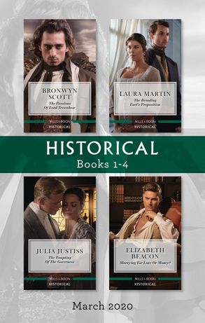 Historical Box Set 1-4 March 2020/The Passions of Lord Trevethow/The Brooding Earl's Proposition/The Tempting of the Governess/Marrying for