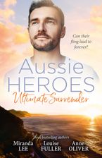 Aussie Heroes Ultimate Surrender/The Billionaire's Ruthless Affair/Kidnapped for the Tycoon's Baby/The Party Dare