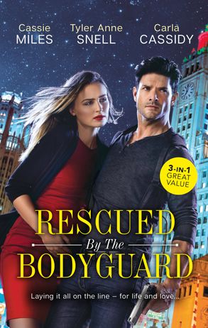 Rescued By The Bodyguard/Mountain Bodyguard/Private Bodyguard/The Colton Bodyguard