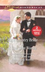 High Country Bride/A Man Most Worthy