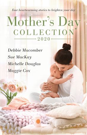 Mother's Day Collection 2020/The Twenty-First Wish/Midwife...to Mum!/The Aristocrat and the Single Mum/Mistress, Mother...Wife?