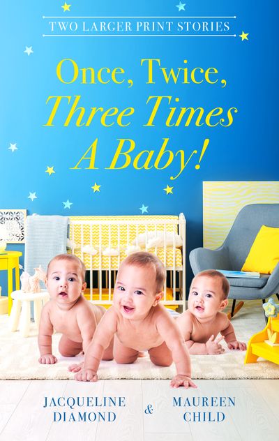Once, Twice, Three Times A Baby!/The Surprise Triplets/Triple the Fu