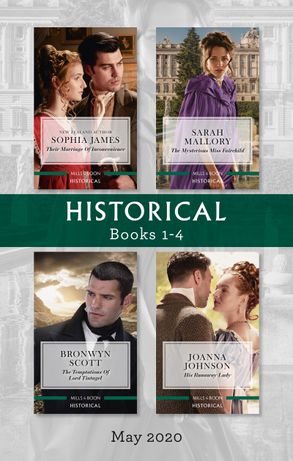 Historical Box Set 1-4 May 2020/Their Marriage of Inconvenience/The Mysterious Miss Fairchild/The Temptations of Lord Tintagel/His Runaway