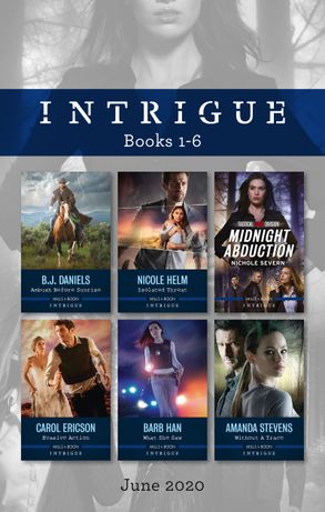 Intrigue Box Set 1-6 June 2020/Ambush before Sunrise/Isolated Threat/Midnight Abduction/Evasive Action/What She Saw/Without a Trace