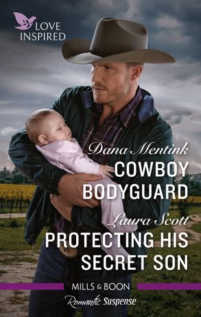 Cowboy Bodyguard/Protecting His Secret Son