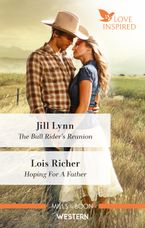 The Bull Rider's Reunion/Hoping for a Father