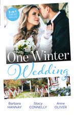 One Winter Wedding/Bridesmaid Says, 'I Do!'/Once Upon a Wedding/The Morning After The Wedding Before