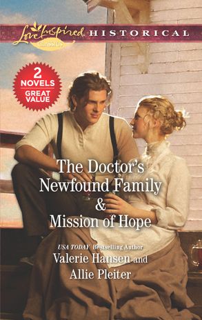 The Doctor's Newfound Family/Mission of Hope