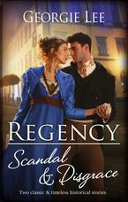 Regency Scandal & Disgrace/Miss Marianne's Disgrace/Courting Danger with Mr Dyer