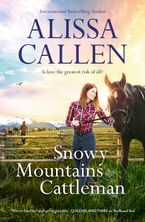 Snowy Mountains Cattleman (A Bundilla Novel, #2)