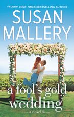 A Fool's Gold Wedding (novella)