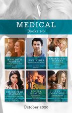 Medical Box Set 1-6 Oct 2020/One Night to Forever Family/Tempted by the Heart Surgeon/Second Chance with His Army Doc/Reawakened by Her Army Ma