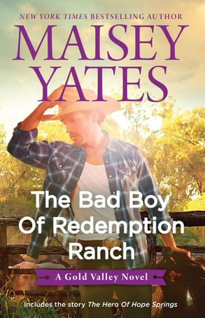 The Bad Boy of Redemption Ranch/The Bad Boy of Redemption Ranch/The Hero of Hope Springs