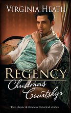 Regency Christmas Courtship/A Warriner to Protect Her/His Mistletoe Wager