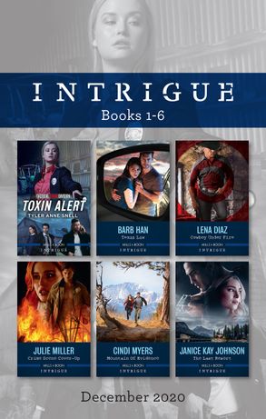 Intrigue Box Set 1-6 Dec 2020/Toxin Alert/Texas Law/Cowboy Under Fire/Crime Scene Cover-Up/Mountain of Evidence/The Last Resort