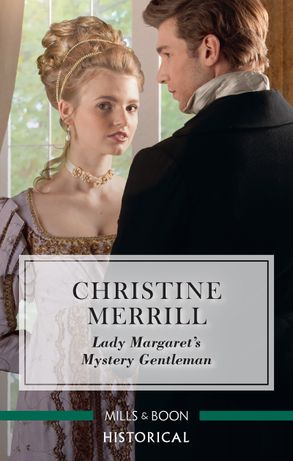 Lady Margaret's Mystery Gentleman