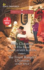 With Christmas in His Heart/The Forest Ranger's Christmas