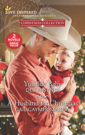 Yuletide Baby/A Husband for Christmas