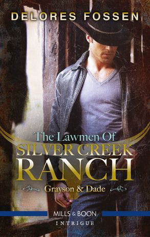 The Lawmen of Silver Creek Ranch - Grayson/Dade