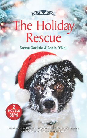 The Holiday Rescue/Highland Doc's Christmas Rescue/Making Christmas Special Again