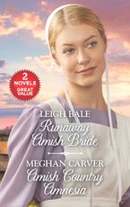 Runaway Amish Bride/Amish Country Amnesia