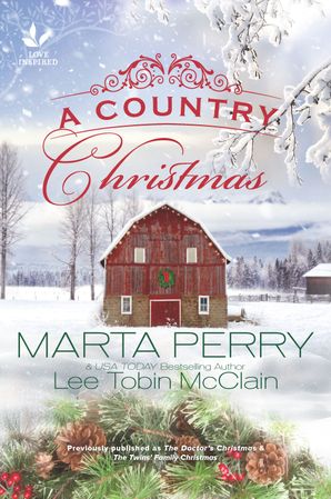 A Country Christmas/The Doctor's Christmas/The Twins' Family C