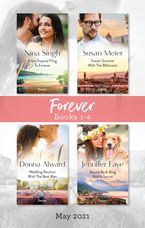 Forever Box Set May 2021/From Tropical Fling to Forever/Tuscan Summer with the Billionaire/Wedding Reunion with the Best Man/Bound by a Ring