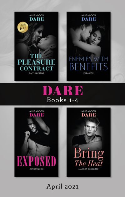 Dare Box Set Apr 2021/The Pleasure Contract/Enemies with Benefits/Exposed/Bring the Heat