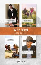 Western Box Set Apr 2021/Runaway Groom/The Rancher's Promise/Second Chance Cowboy/Her Wyoming Hero