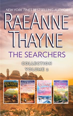 The Searchers Collection Volume 2/Back on Bittercreek Ranch/Autumn Chill in Utah Springs/Shelter from the Storm/Rainforest Honeymoon