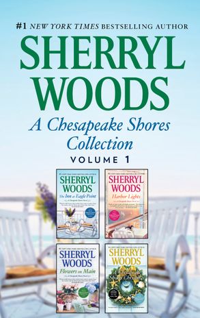 A Chesapeake Shores Collection Volume 1/The Inn at Eagle Point/Flowers on Main/Harbor Lights/A Chesapeake Shores Christmas